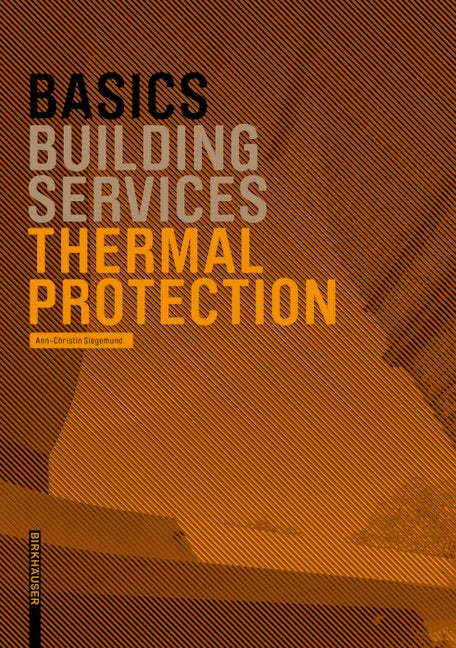 Book cover image for Basics: Thermal Protection ISBN: 9783035627473