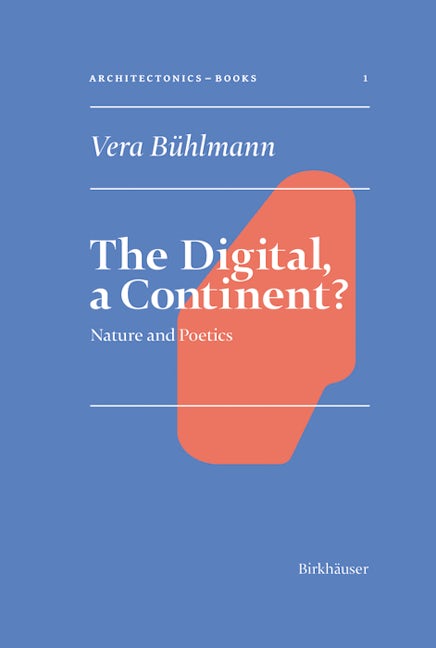 Book cover image for The Digital, A Continent? ISBN: 9783035627657