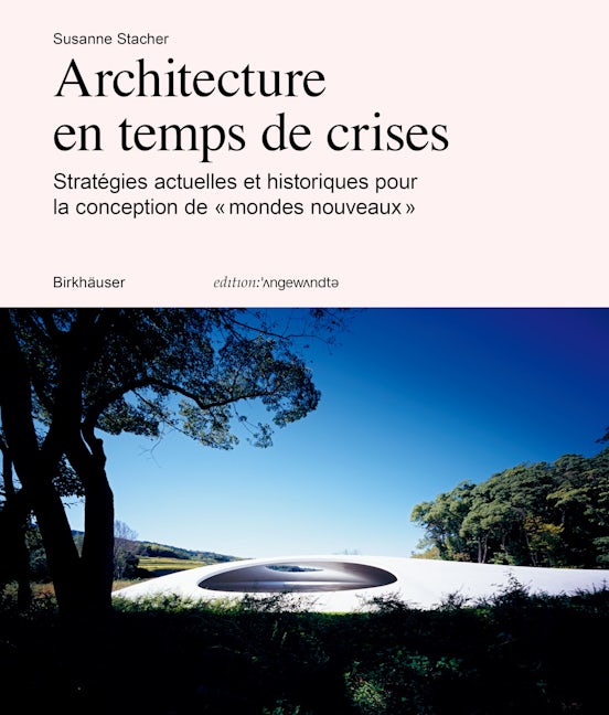 Book cover image for Architecture en temps de crises ISBN: 9783035627749