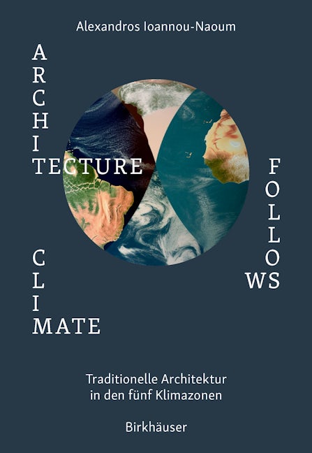 Book cover image for Architecture Follows Climate ISBN: 9783035627787