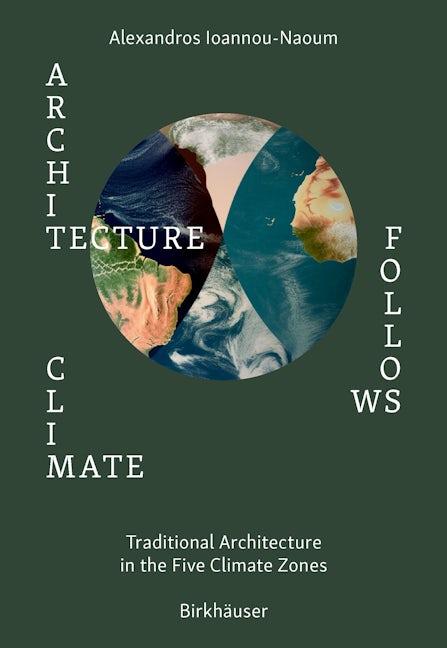 Book cover image for Architecture Follows Climate ISBN: 9783035627794