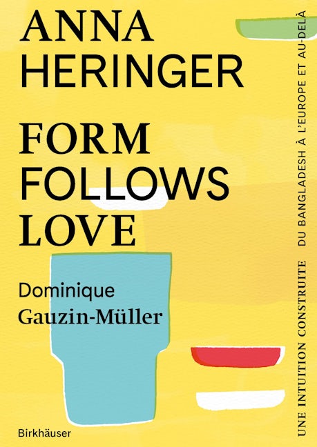 Book cover image for Form Follows Love (Édition française) ISBN: 9783035628876