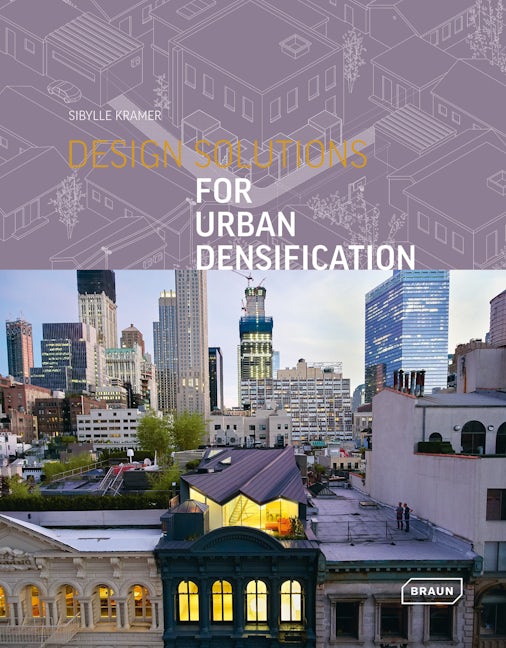 Book cover image for Design Solutions for Urban Densification ISBN: 9783037682289