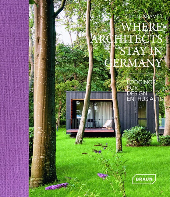 Book cover image for Where Architects Stay in Germany ISBN: 9783037682555