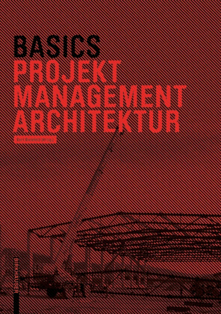 Book cover image for Basics Projektmanagement Architektur ISBN: 9783038214618