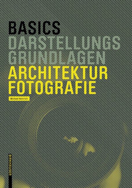 Book cover image for Basics Architekturfotografie ISBN: 9783038215226