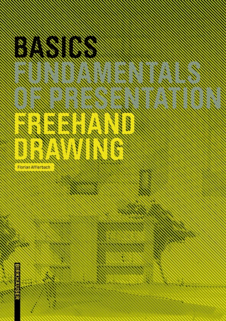 Book cover image for Basics Freehand Drawing ISBN: 9783038215455