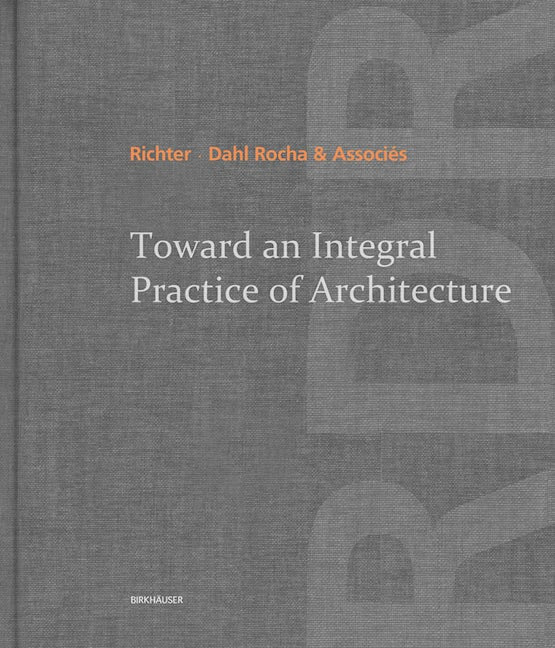 Book cover image for Toward an Integral Practice of Architecture ISBN: 9783038215813