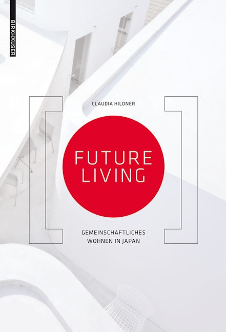 Book cover image for Future Living ISBN: 9783038216278