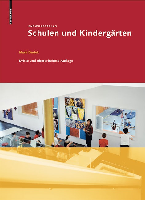 Book cover image for Entwurfsatlas Schulen und Kindergärten ISBN: 9783038216377