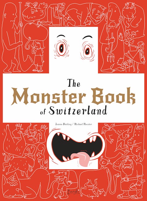 Book cover image for The Monster Book of Switzerland ISBN: 9783038690245