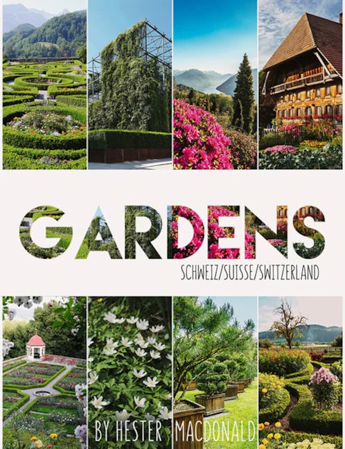 Book cover image for Gardens Schweiz / Suisse / Switzerland ISBN: 9783038690672