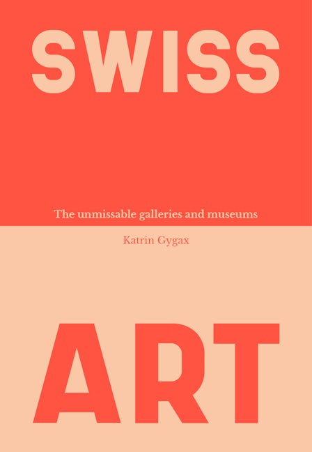 Book cover image for Swiss Art ISBN: 9783038691662