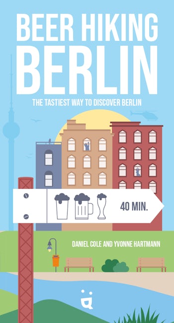 Book cover image for Beer Hiking Berlin ISBN: 9783039640102