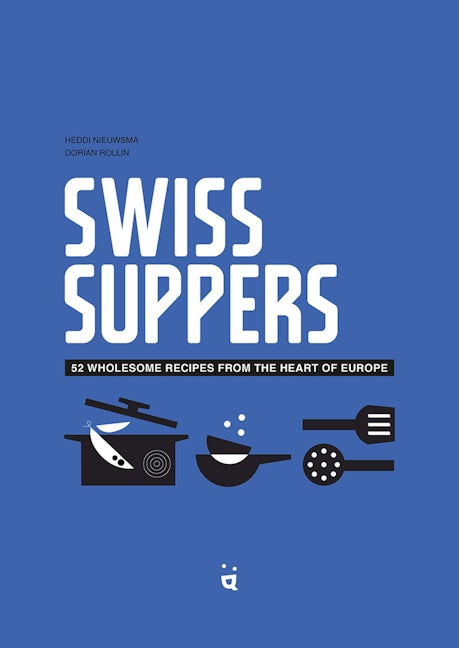 Book cover image for Swiss Suppers ISBN: 9783039640584