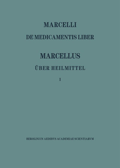 Marcellus – Über Heilmittel 1