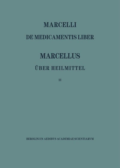 Marcellus – Über die Heilmittel 2
