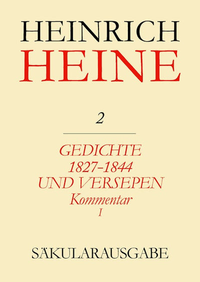 Gedichte 1827-1844 und Versepen. Kommentar I
