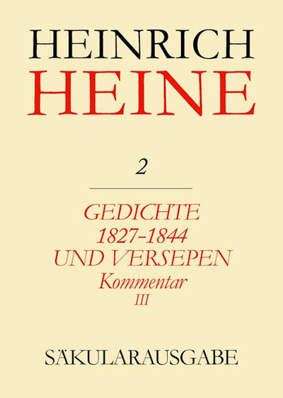 Gedichte 1827-1844 und Versepen. Kommentar III