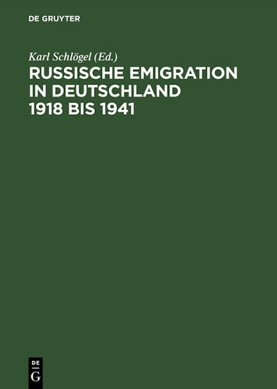 Russische Emigration in Deutschland 1918 bis 1941