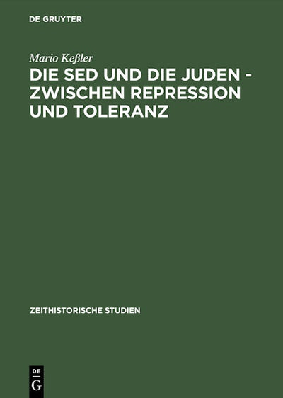 Die SED und die Juden – zwischen Repression und Toleranz