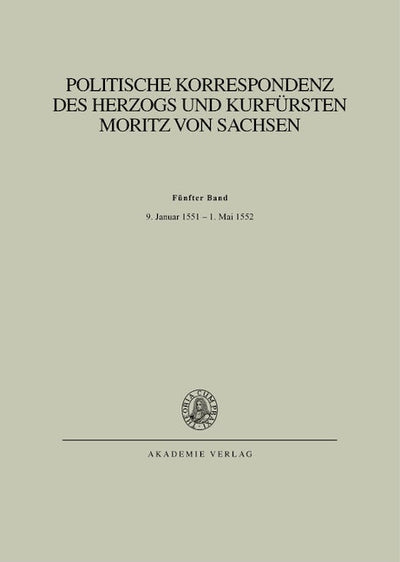 Bd. V: 9. Januar 1551 – 1. Mai 1552