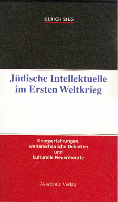 Jüdische Intellektuelle im Ersten Weltkrieg