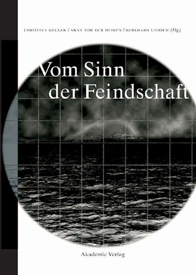 Vom Sinn der Feindschaft