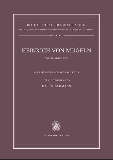 Die kleineren Dichtungen Heinrichs von Mügeln