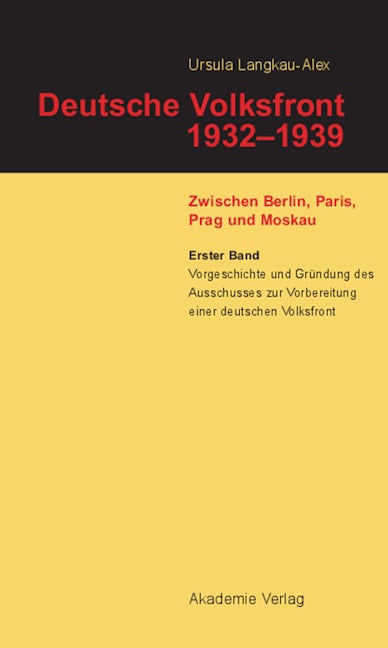 Vorgeschichte und Gründung des Ausschusses zur Vorbereitung einer deutschen Volksfront