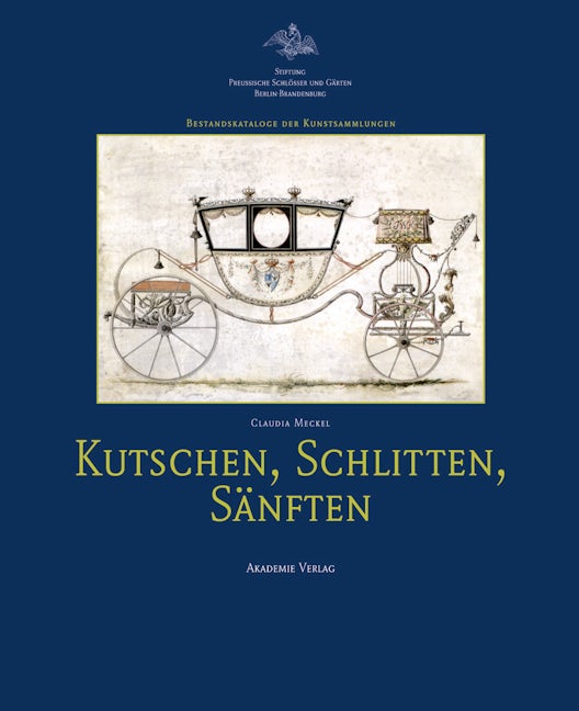 Book cover image for Kutschen, Schlitten, Sänften ISBN: 9783050040646