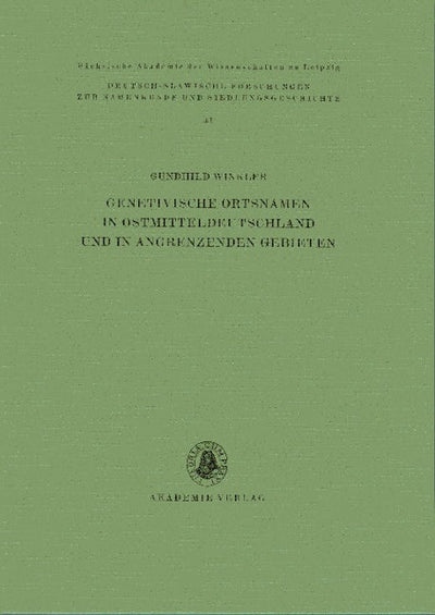 Genetivische Ortsnamen in Ostmitteldeutschland und in angrenzenden Gebieten