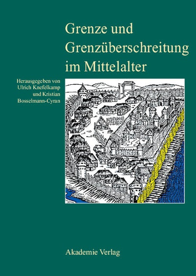Grenze und Grenzüberschreitung im Mittelalter