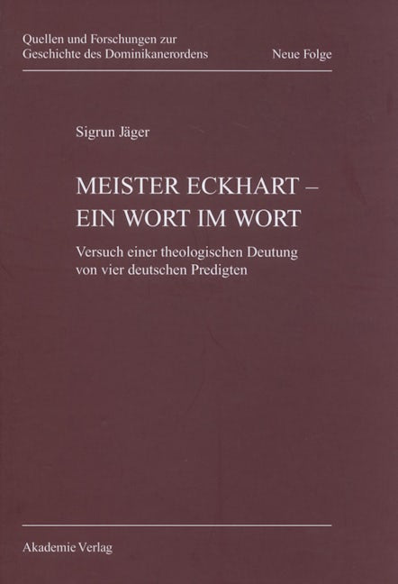 Meister Eckhart - ein Wort im Wort