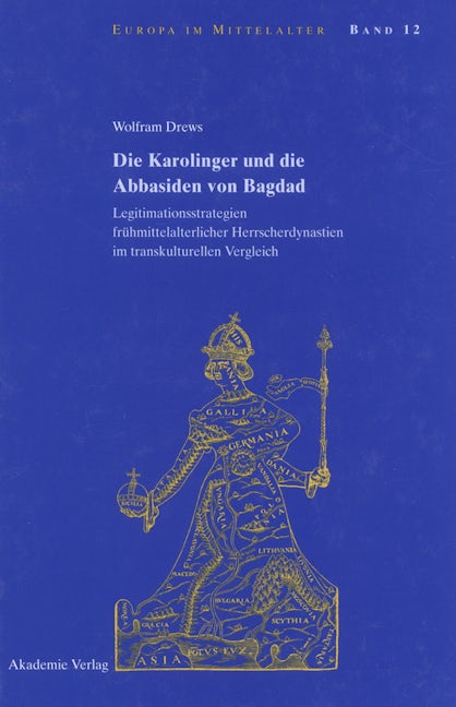 Die Karolinger und die Abbasiden von Bagdad