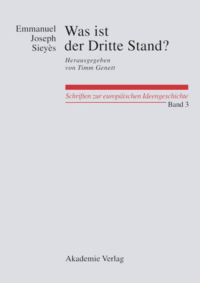 Was ist der Dritte Stand? Ausgewählte Schriften