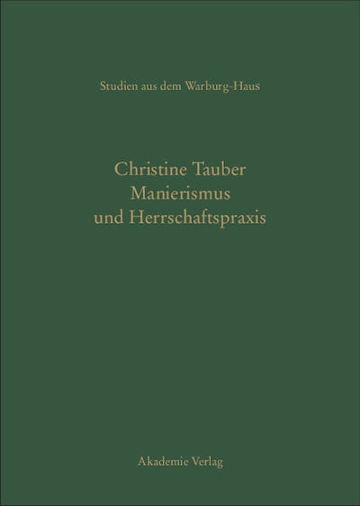 Manierismus und Herrschaftspraxis