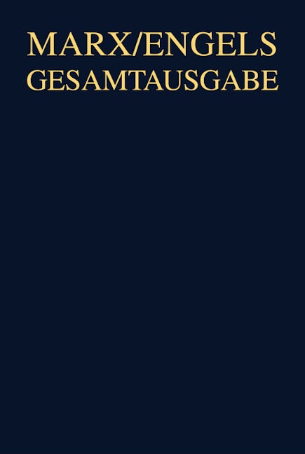 Karl Marx/Friedrich Engels, Werke, Artikel, Entwürfe. September 1867 bis März 1871