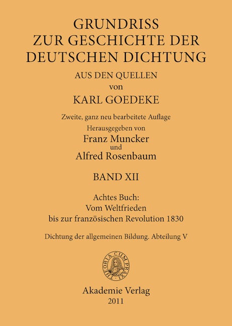 Achtes Buch: Vom Weltfrieden bis zur französischen Revolution 1830
