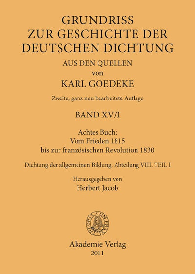 Achtes Buch: Vom Frieden 1815 bis zur französischen Revolution 1830