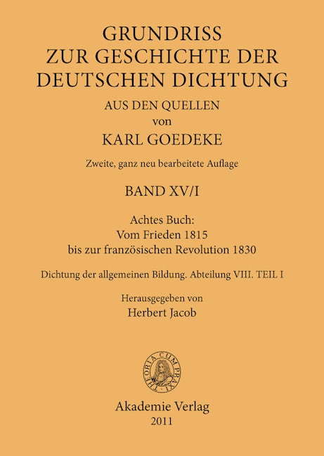 Achtes Buch: Vom Frieden 1815 bis zur französischen Revolution 1830