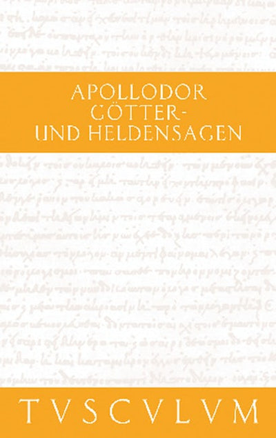 Götter- und Heldensagen / Bibliotheke