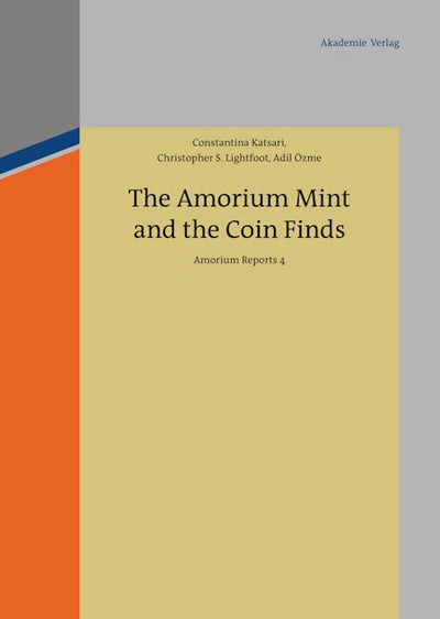 The Amorium Mint and the Coin Finds