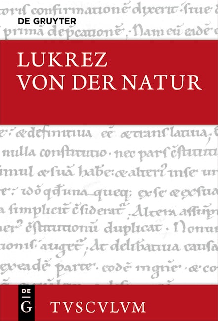Von der Natur / De rerum natura