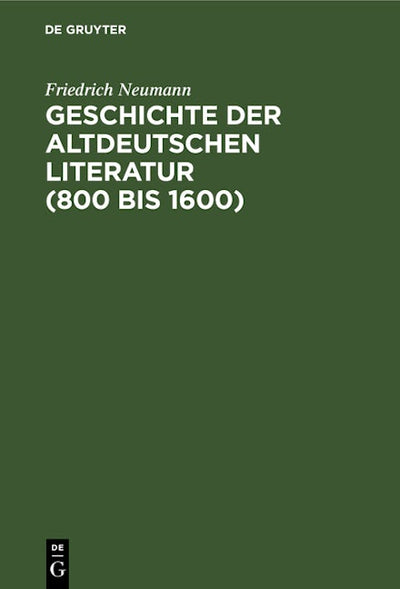Geschichte der altdeutschen Literatur (800 bis 1600)