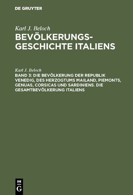 Die Bevölkerung der Republik Venedig, des Herzogtums Mailand, Piemonts, Genuas, Corsicas und Sardiniens. Die Gesamtbevölkerung Italiens
