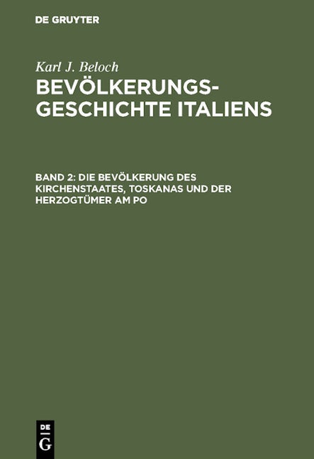 Die Bevölkerung des Kirchenstaates, Toskanas und der Herzogtümer am Po