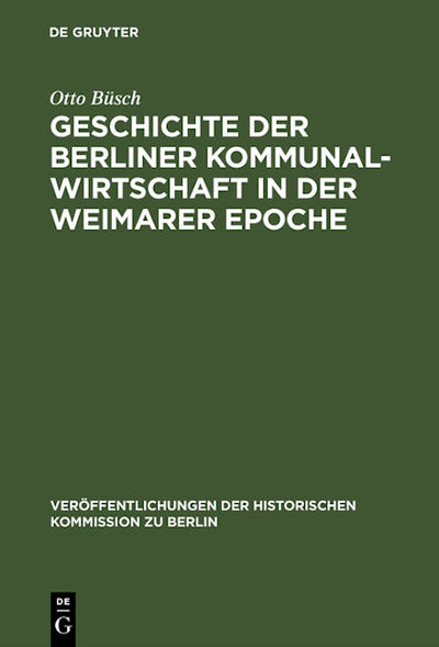 Geschichte der Berliner Kommunalwirtschaft in der Weimarer Epoche