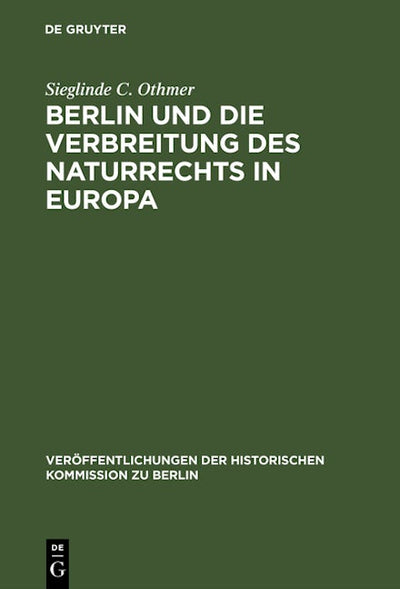 Berlin und die Verbreitung des Naturrechts in Europa
