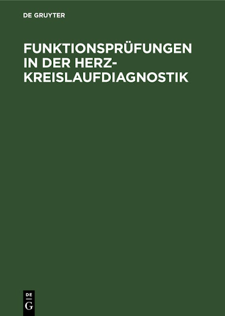 Funktionsprüfungen in der Herz-Kreislaufdiagnostik
